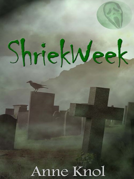 Title details for ShriekWeek by Anne Knol - Available